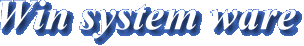 Win system ware